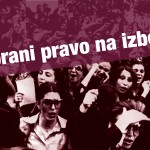 Obrani pravo na izbor: protestni skup, 21. 5. u 10 sati, Strossmayerov trg, Zagreb
