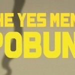 Projekcija filma “The Yes Men: Pobuna!”