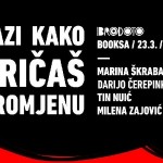 BRODO tribina: Pazi kako pričaš promjenu! Četvrtak, 23.03.2017 u 19:00 @ Booksa