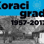 Kvartovsko kino : Koraci grada 1957 – 2017