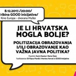 Je li Hrvatska mogla bolje? Politizacija obrazovanja i/ili obrazovanje kao važna javna politika