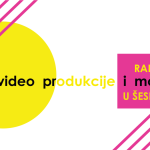 Radionice video produkcije i montaže u Šesnaestici vol.2