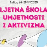 Labin Art Express poziva na petodnevnu Ljetnu školu umjetnosti i aktivizma