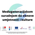 ‘Međugeneracijskom suradnjom do obnove umjetnosti i kulture’ – radionice u rujnu