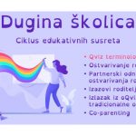 “Dugina školica” ciklus je edukativnih susreta u organizaciji udruge Dugine obitelji.