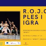 Ples i igra u Rojcu – jednodnevna radionica Plesnog kluba Infinity