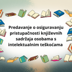 Predavanje o pristupačnosti književnih sadržaja osobama s intelektualnim teškoćama u Šibeniku